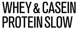 Whey&Casein Protein<br />
SLOW